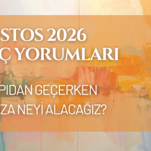agustos_2026_aylik_burc_yorumlari